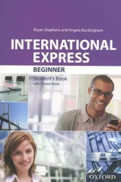 International Express Beginner. Student's Book with Pocket Book, Edition en anglais, Bryan Stephens