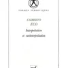 Interprétation et surinterprétation, Umberto Eco