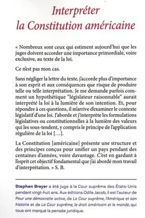Interpréter la Constitution américaine. La lettre ou l'esprit, Stephen Breyer