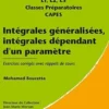Intégrales généralisées, intégrales dépendant d'un paramètre. L1, L2, L3, classes préparatoires, CAPES, Mohamed Boucetta
