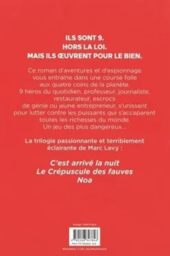 9 Intégrale : Tome 1, C'est arrivé la nuit ; Tome 2, Le crépuscule des fauves ; Tome 3, Noa, Marc Levy