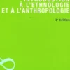 Introduction à l'ethnologie et à l'anthropologie. 2e édition, Jean Copans