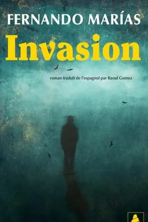 Invasion, Fernando Marias