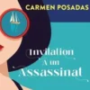 Invitation à un assassinat, Carmen Posadas