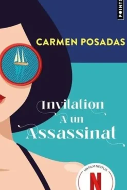 Invitation à un assassinat, Carmen Posadas
