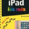 Ipad et IOs 11 pas-à pas pour les nuls, Bernard Jolivalt