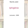 Iphigénie, Jean Racine