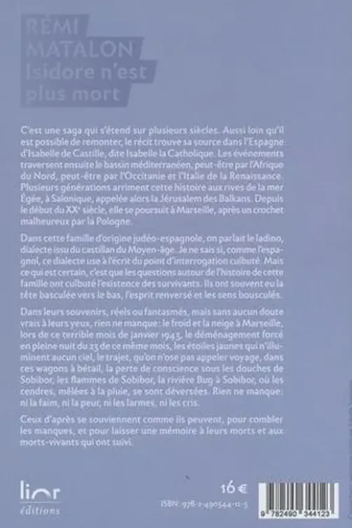Isidore n'est plus mort, Rémi Matalon