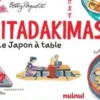 Itadakimasu. Le Japon à table, Betty Reynolds