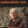 Itinéraire d'un naturaliste zen. Retour à l'origine, Jacques Brosse