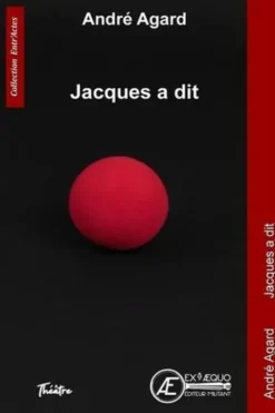 Jacques a dit, André Agard