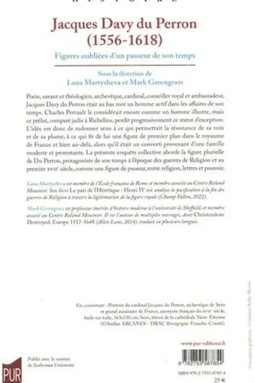 Jacques Davy du Perron (1556-1618). Figures oubliées d'un passeur de son temps, Lana Martysheva