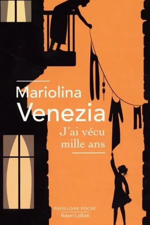J'ai vécu mille ans, Mariolina Venezia