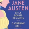 Jane Austen et la beauté des mots, Catherine Bell