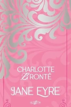 Jane Eyre. Ou les mémoires d'une institutrice, Charlotte Brontë