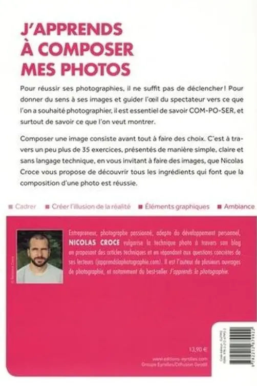 J'apprends à composer mes photos, Nicolas Croce