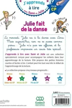 J'apprends à lire avec Sami et Julie : Julie fait de la danse. Fin de CP, Niveau 3, Sophie de Mullenheim