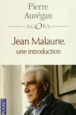 Jean Malaurie, une introduction. Suivi de "L'Appel de Strasbourg" par Jean Malaurie, Pierre Aurégan