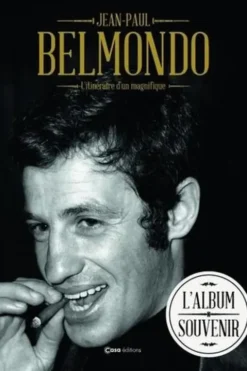Jean-Paul Belmondo. Itinéraire d'un magnifique, Editions Casa