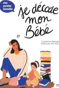 Je décode mon bébé, Laurence Rameau