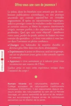 Je jeûne ! Le guide indispensable sur les bienfaits uniques des cures de jeûne : intermittent, saisonnier..., Romain Vicente