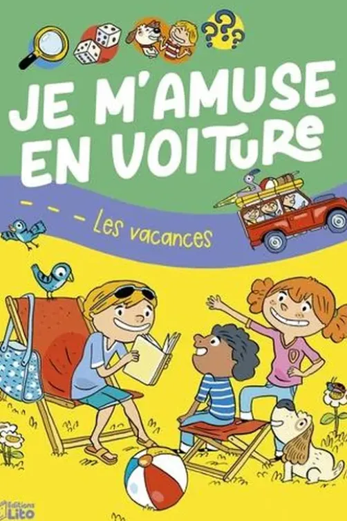 Je m'amuse en voiture Les vacances, Virginie Loubier