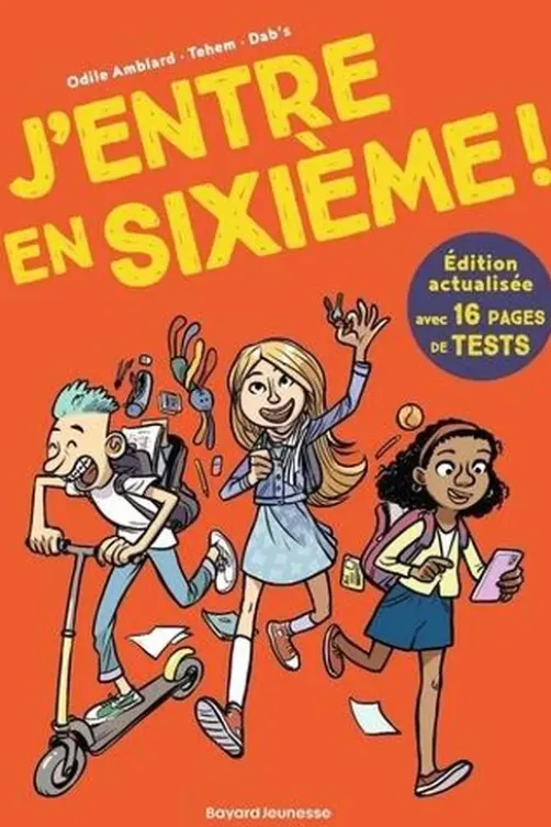 J'entre en sixième ! Edition actualisée, Odile Amblard