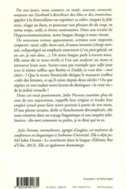 Je parle comme je suis. Ce que nos mots disent de nous, enquête linguistique sur le 21e siècle, Julie Neveux