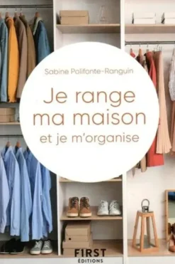 Je range ma maison et je m'organise, Sabine Polifonte-Ranguin