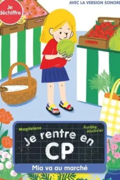 Je rentre en CP Tome 26 : Mia va au marché, Magdalena
