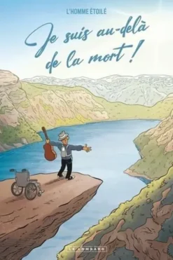 Je suis au-delà de la mort !, L'homme étoilé