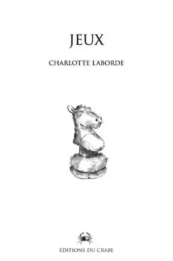 Jeux, Charlotte Laborde