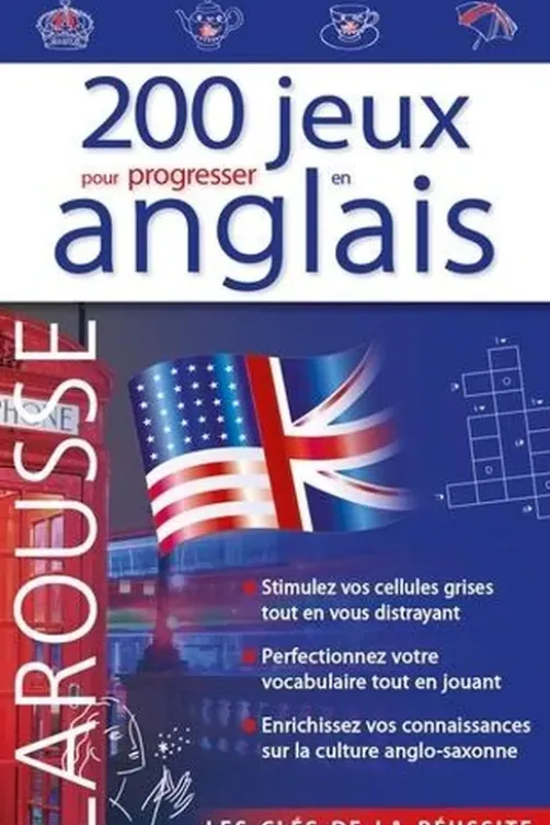 200 jeux pour progresser en anglais, Larousse
