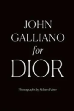 John Galliano for Dior. Edition en anglais, Robert Fairer