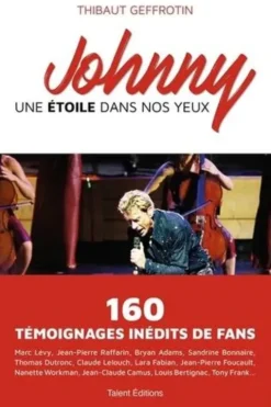 Johnny : une étoile dans nos yeux, Thibaut Geffrotin