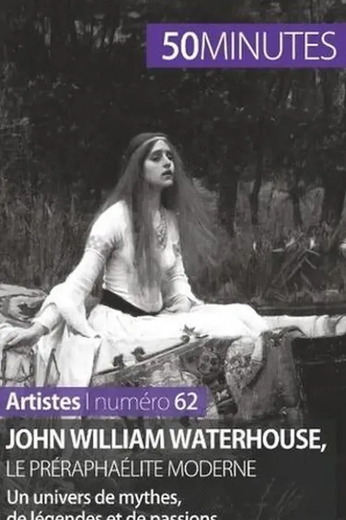 John William Waterhouse, le préraphaélite moderne. Un univers de mythes, de légendes et de passions, Delphine Gervais de Lafond