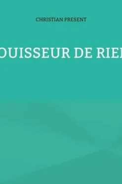 Jouisseur de rien, Christian Présent