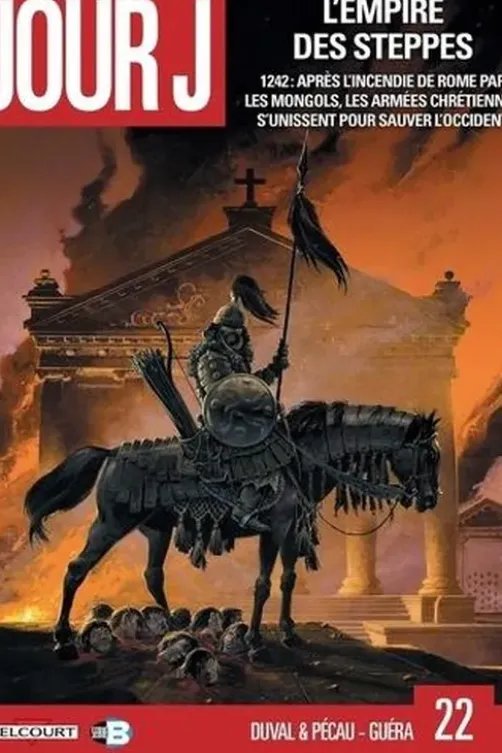 Jour J Tome 22 : L'empire des steppes, Fred Duval