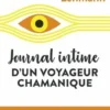 Journal intime d'un voyageur chamanique, Jonathan Lehmann