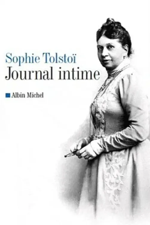 Journal intime. 1862-1910, Sophie Tolstoï