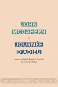 Journée d'adieu, John McGahern