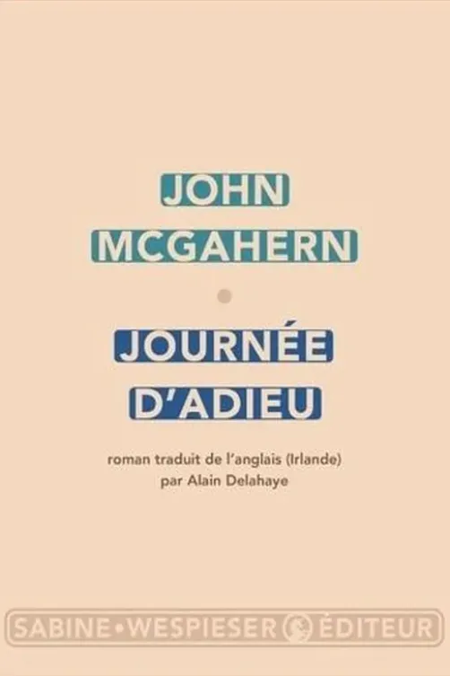 Journée d'adieu, John McGahern