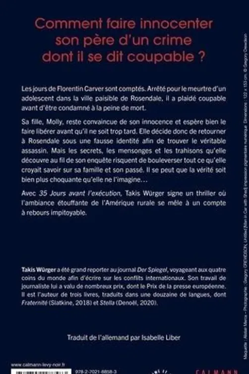 35 jours avant l'exécution, Takis Würger
