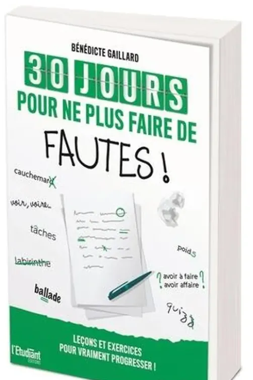 30 jours pour ne plus faire de fautes, Bénédicte Gaillard
