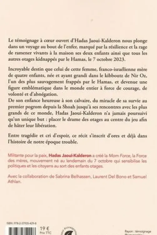52 jours sans eux. Israël, 7 octobre 2023, le témoignage d'une mère d'otages, Hadas Jaoui-Kalderon