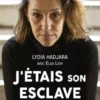 J'étais son esclave, Lydia Hadjara