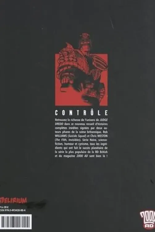 Judge Dredd : Contrôle, Rob Williams