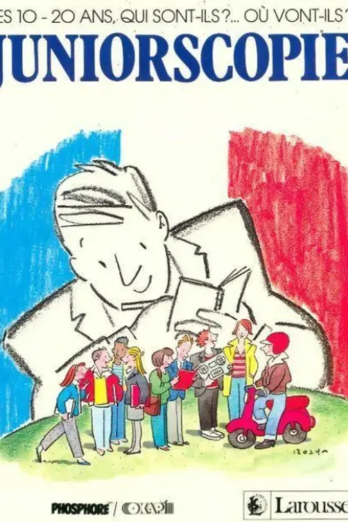Juniorscopie. Les 10-20 ans, qui sont-ils ? où vont-ils ?, Collectif