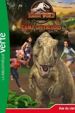 Jurassic World Camp Cretaceous Tome 9 : Vue du ciel, Olivier Gay
