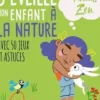 J'éveille mon enfant à la nature, Sylvain Wagnon